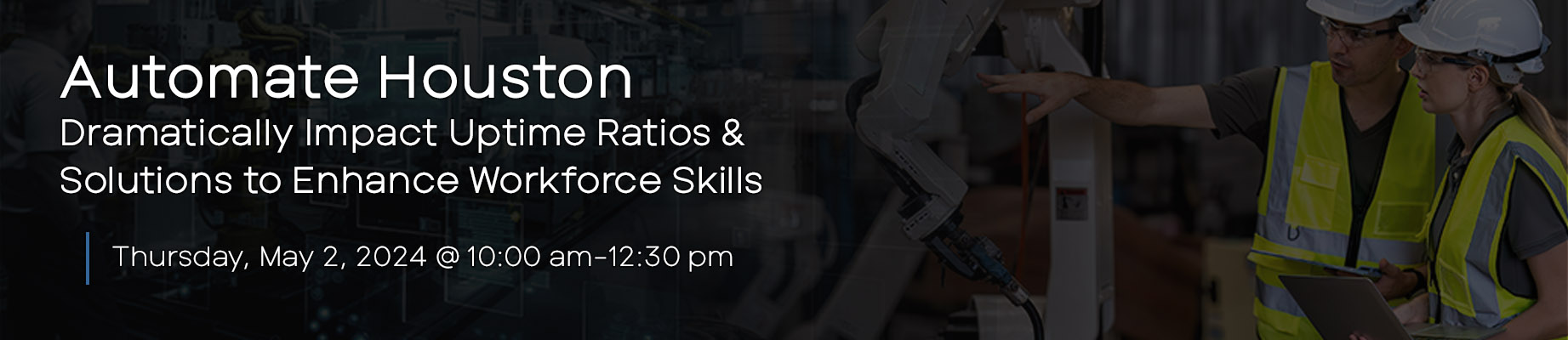 Dramatically Impact Uptime Ratios & Solutions to Enhance Workforce Skills
